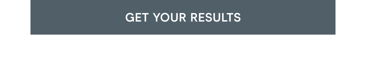 [Click here to GET YOUR RESULTS]