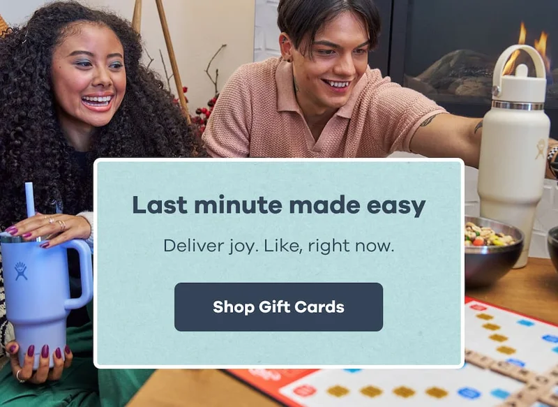 Last minute made easy. Deliver joy. Like, right now. | Shop Gift Cards