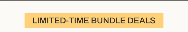 Limited-Time Bundle Deals