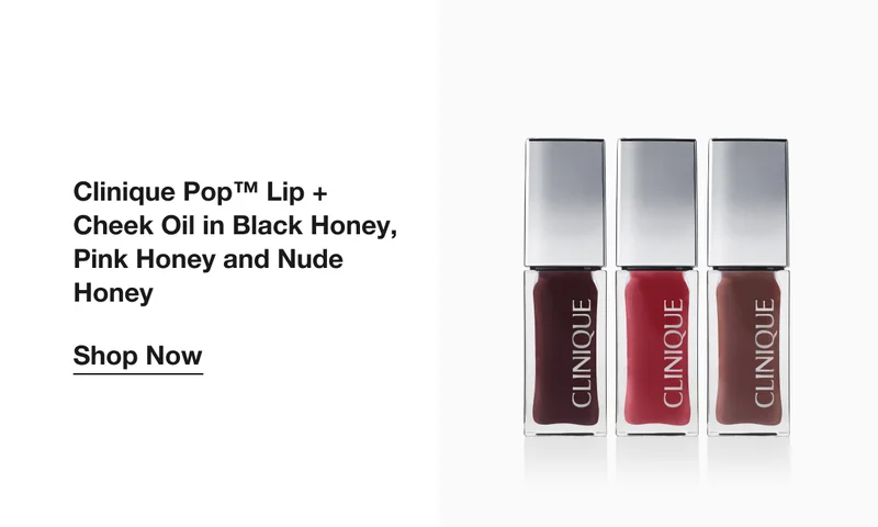 Clinique Pop™ Lip + Cheek Oil in Black Honey, Pink Honey and Nude Honey | Shop Now