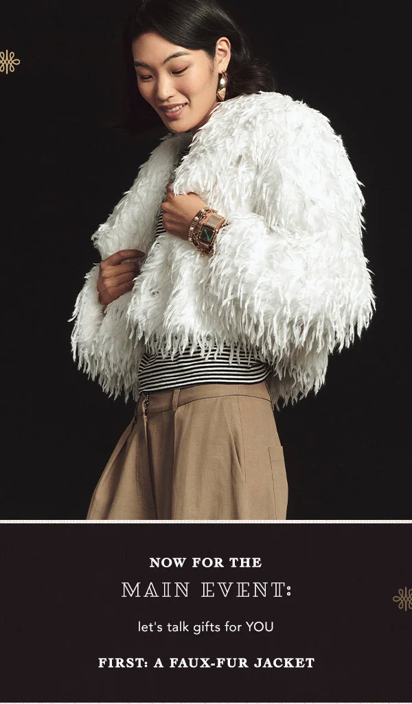 First: A Faux Fur Jacket