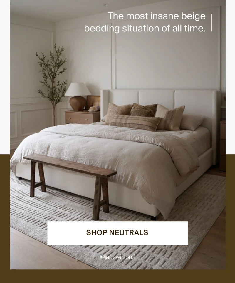 The most insane bedding situation. Shop neutrals.
