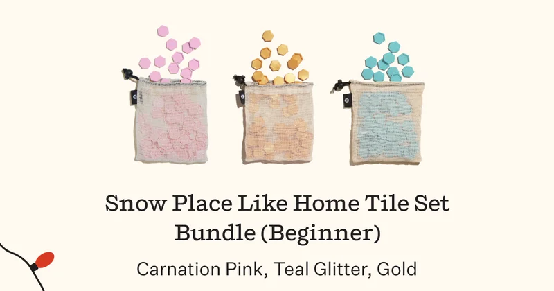 Snow Place Like Home Tile Set Bundle (Beginner) | Carnation Pink, Teal Glitter, Gold