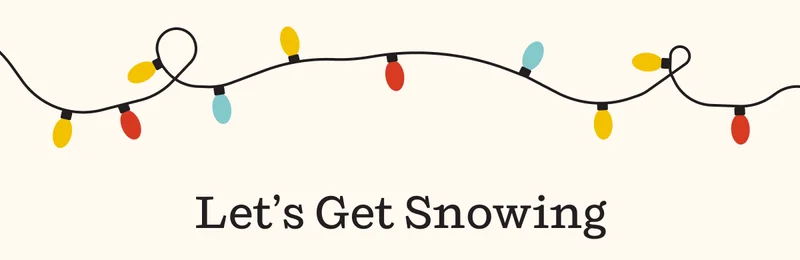 Let's Get Snowing