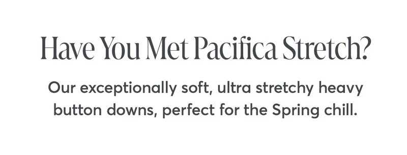 Pacifica Stretch