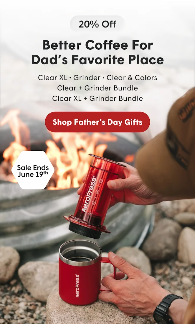 20% Better Coffee for Dad's Favorite Place - Shop Father's Day Sale