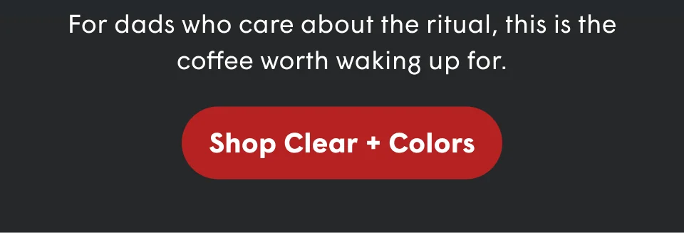 Shop Clear + Colors