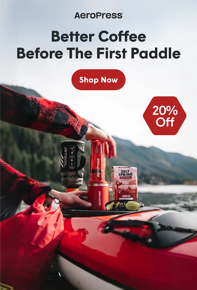 Better coffee before the first paddle - shop now - 20% off