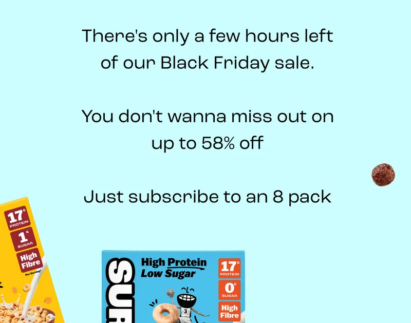 There's only a few hours left of our Black Friday sale.  You don't wanna miss out on up to 58% off  Just subscribe to an 8 pack
