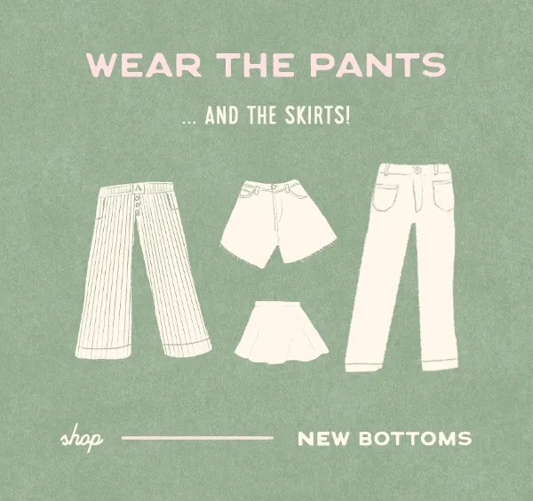 shop NEW BOTTOMS