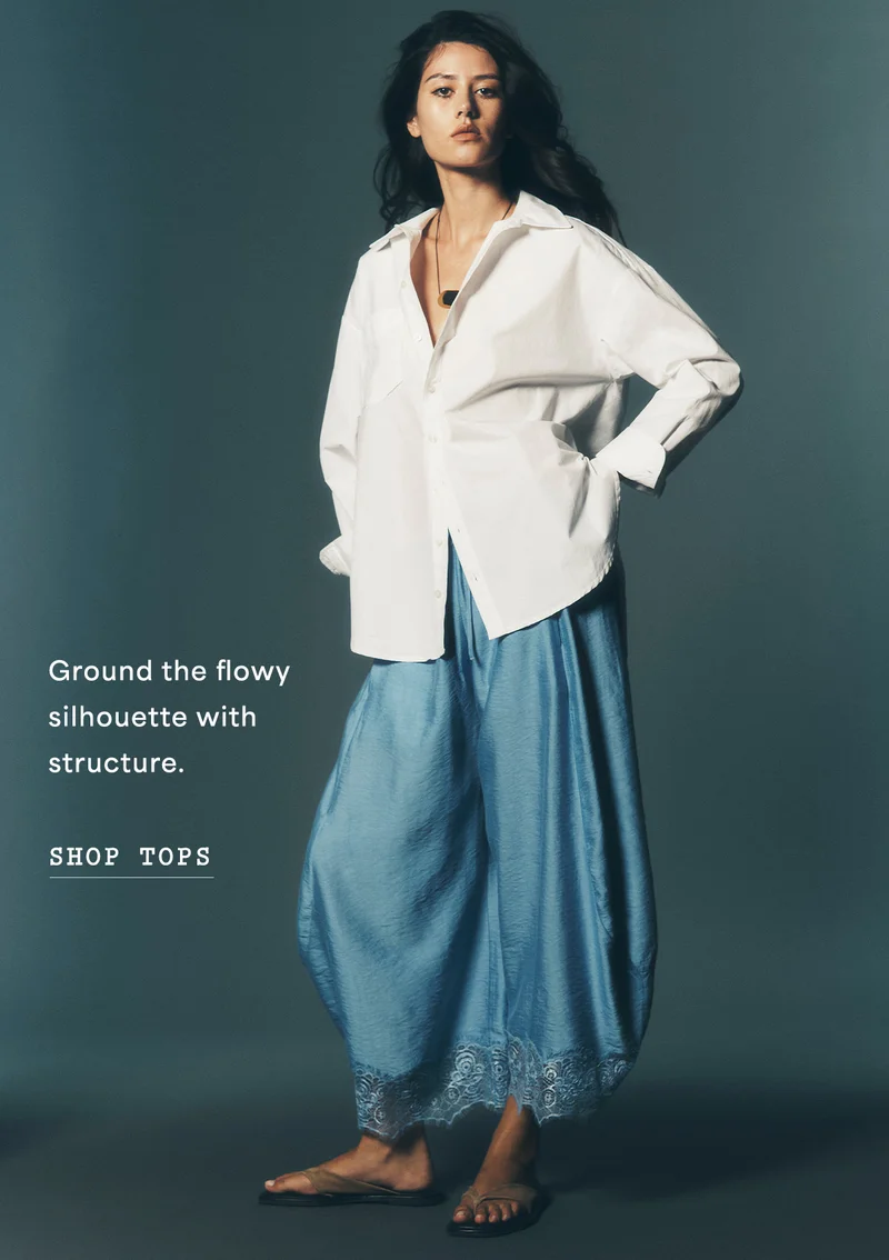 ground the flowy silhouette with structure. shop tops