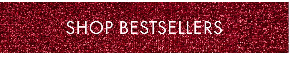SHOP BESTSELLERS