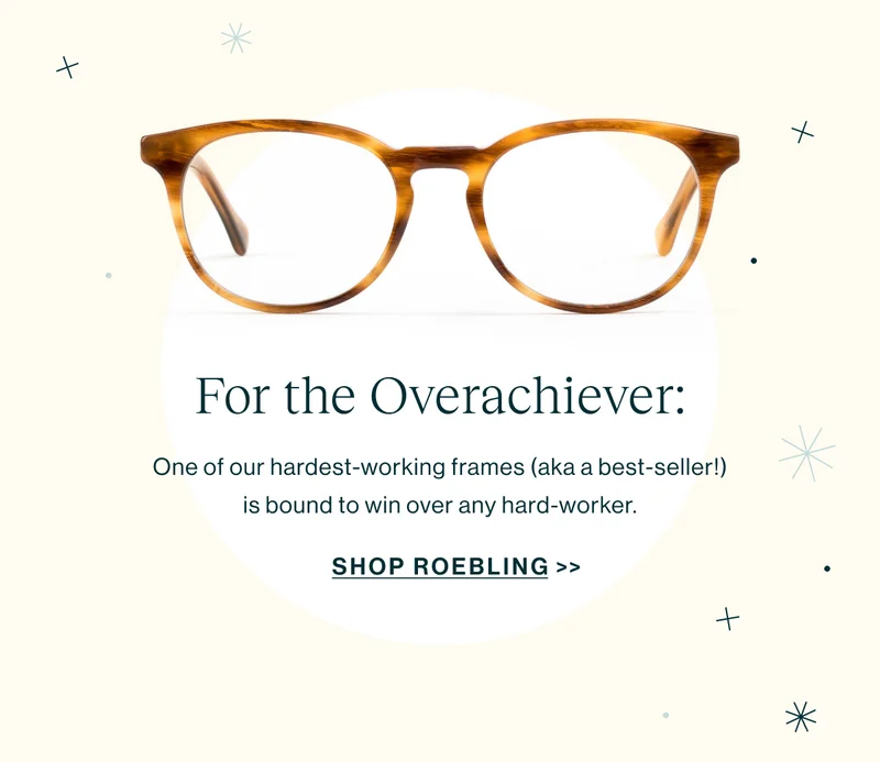 For the Overachiever.