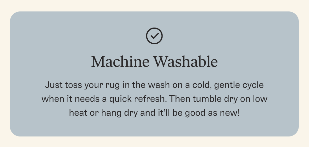 Machine Washable