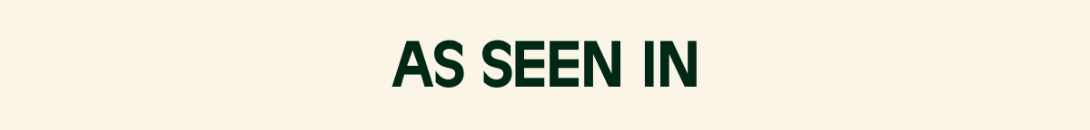 AS SEEN IN