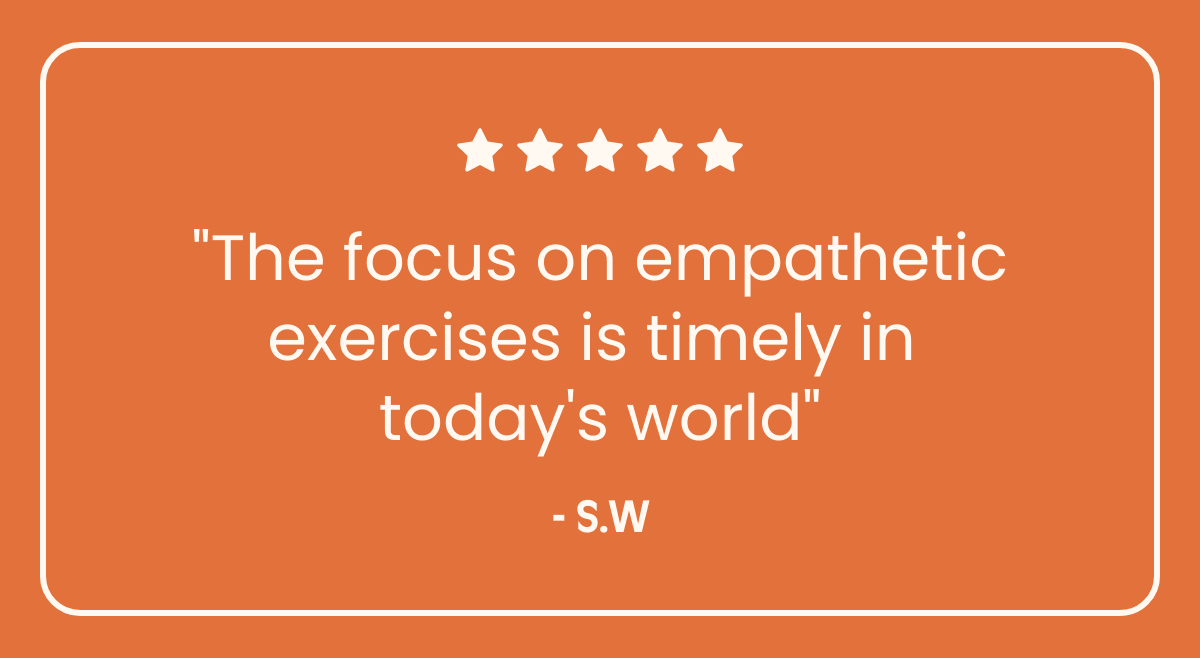 The Power of Empathy, reviewed: nbsp;The focus on empathetic exercises is timely in todays world - S.W