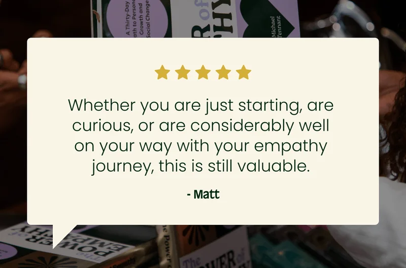 The Power of Empathy, reviewed: Whether you are just starting, are curious, or are considerably well on your way with your empathy journey, this is still valuable.nbsp; - Matt