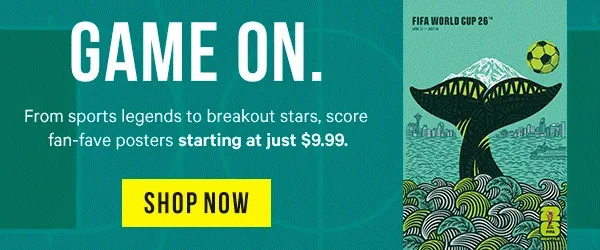 Game On. From sports legends to breakout stars, score fan-fave posters starting at $9.99.