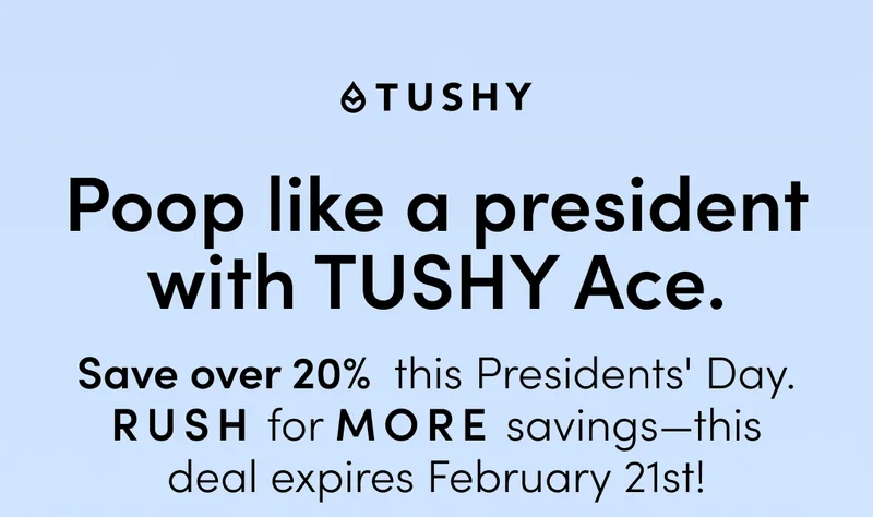 SAVE ON THE TUSHY ACE