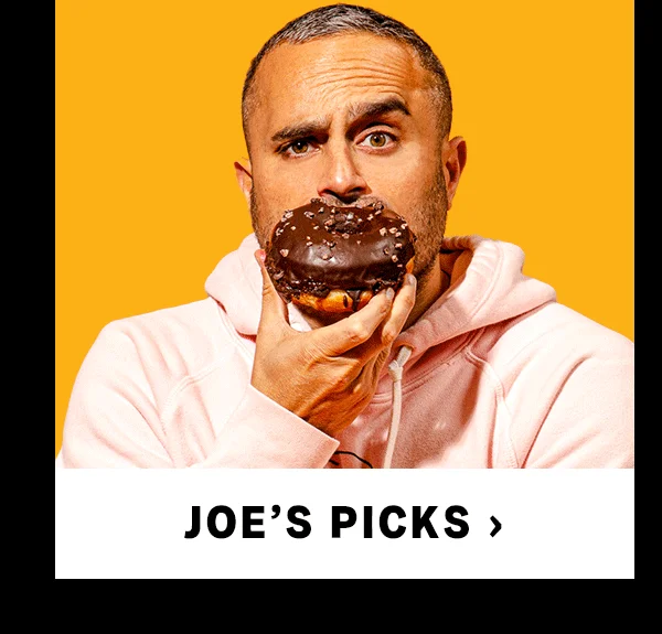 Joe's Picks