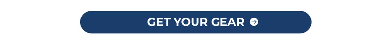 GET YOUR GEAR