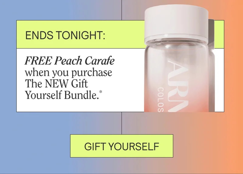 ENDS TONIGHT: FREE Peach Carafe when you purchase The New Gift Yourself Bundle.* GIFT YOURSELF