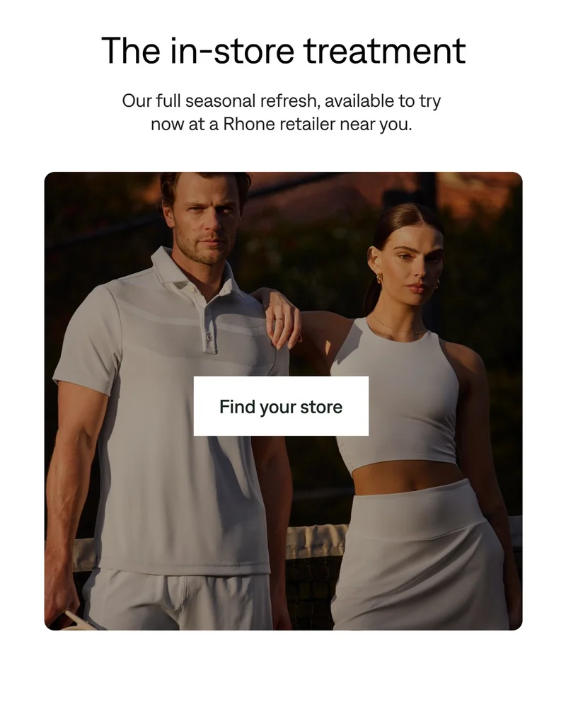 The in-store treatment. Find your store