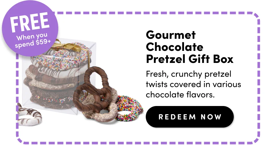 Free when you spend $59+ ;Gourmet Chocolate  Pretzel Gift Box Fresh, crunchy pretzel twists covered in various chocolate flavors. redeem Now