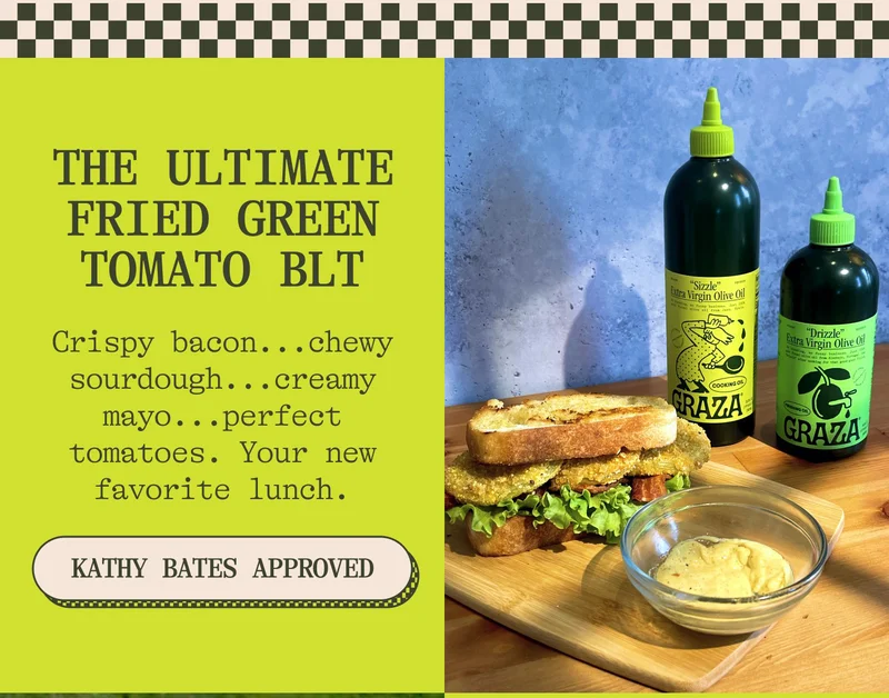 THE ULTIMATE FRIED GREEN TOMATO BLT Crispy bacon...chewy sourdough...creamy mayo...perfect tomatoes. Your new favorite lunch.