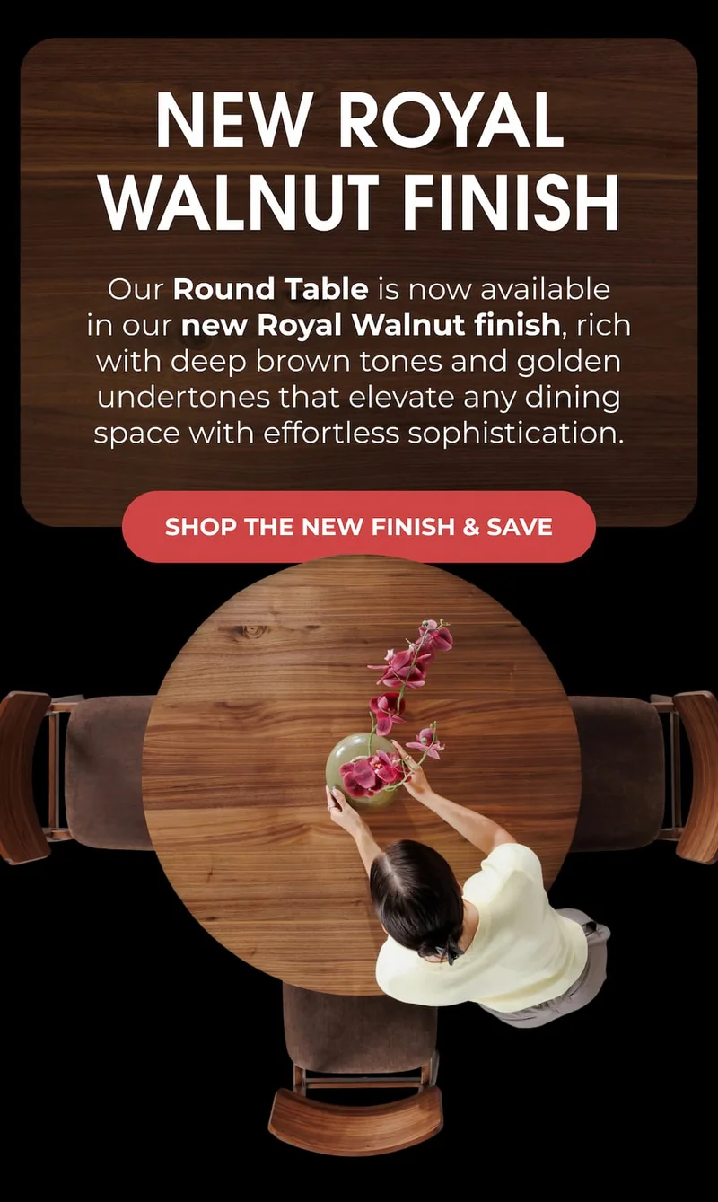 NEW ROYAL WALNUT FINISH
