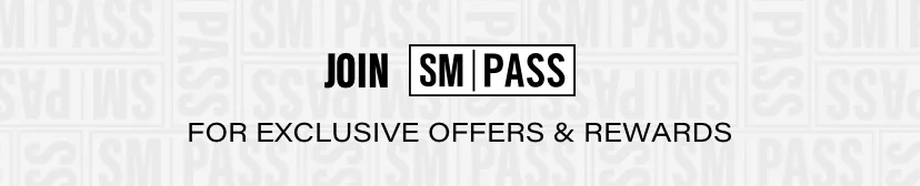 Join SM PASS for exclusive offers and rewards
