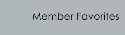 Member Favorites