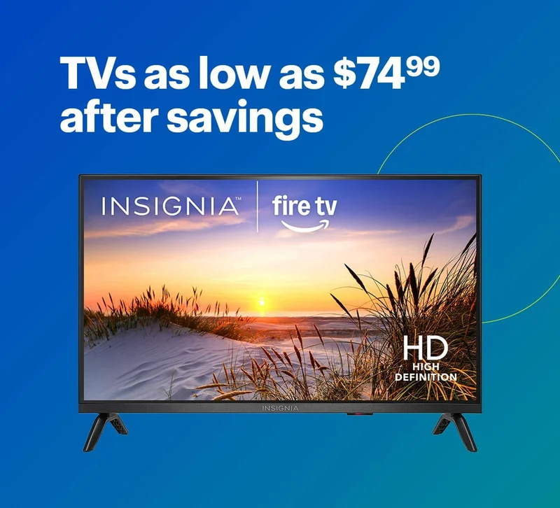 TVs as low as $74.99 after savings. Shop now.