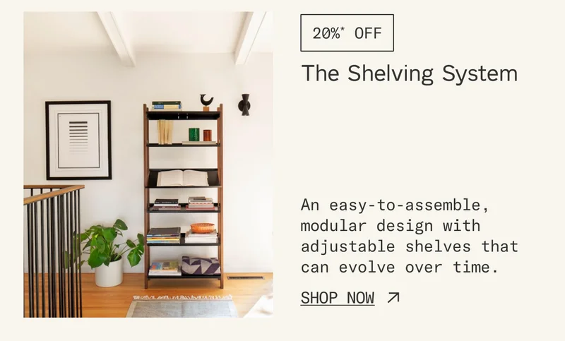 Save 20%* and The Shelving System