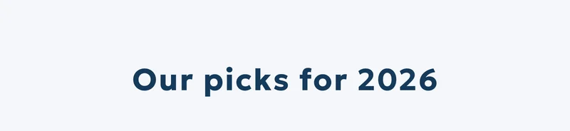 Our picks for 2026