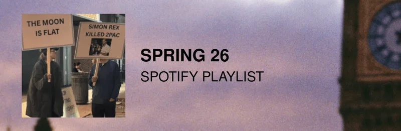 SPRING 26 | SPOTIFY PLAYLIST