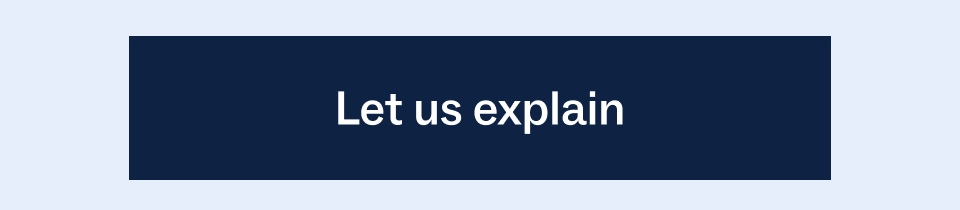 Let us explain Let us explain