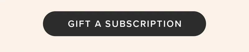 Gift A Subscription Gift A Subscription