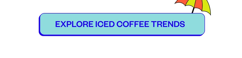 Explore Iced Brew Guides Explore Iced Brew Guides