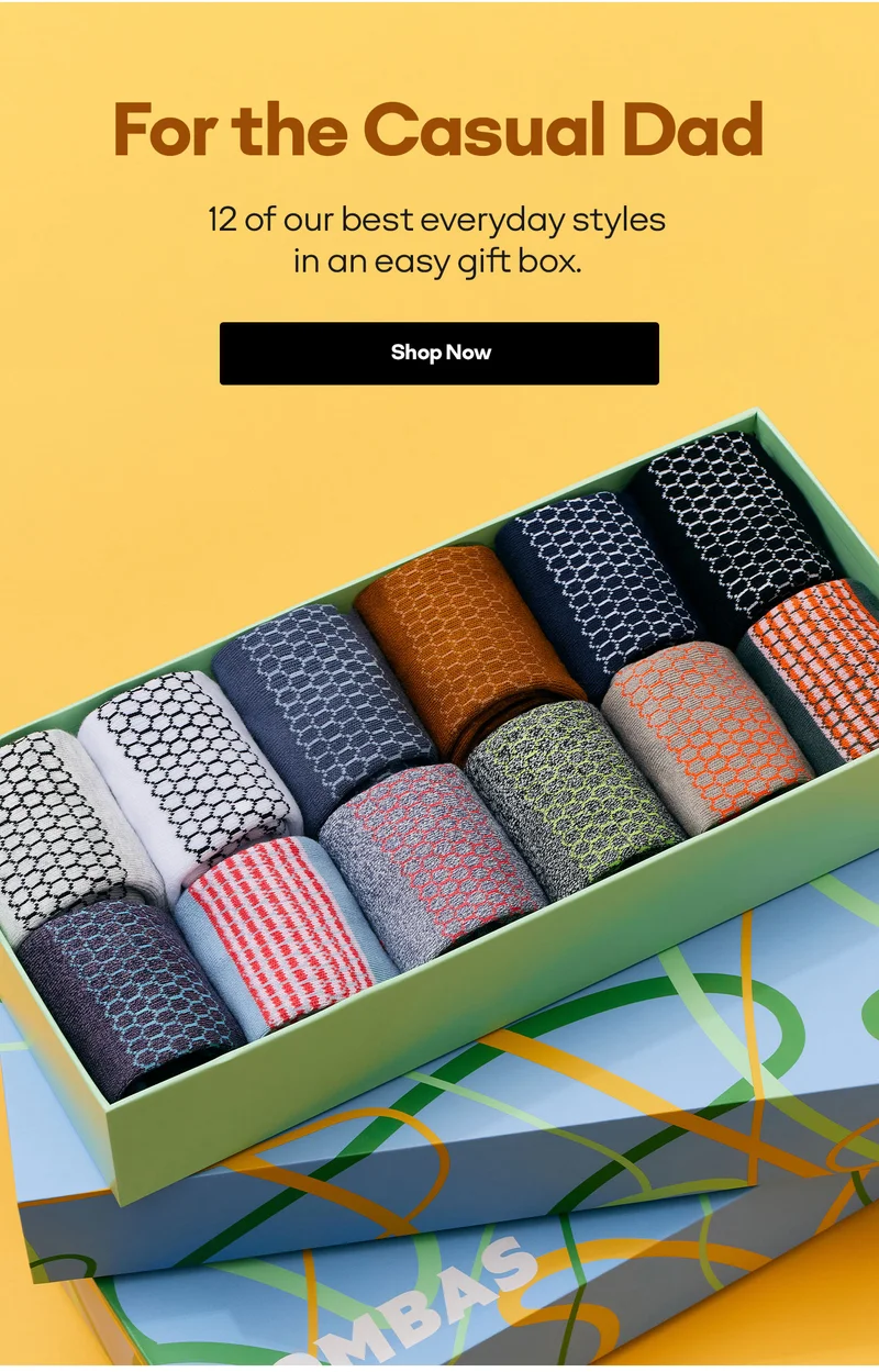 FOR THE CASUAL DAD | 12 OF OUR BEST EVERYDAY STYLES IN AN EASY GIFT BOX. | SHOP NOW