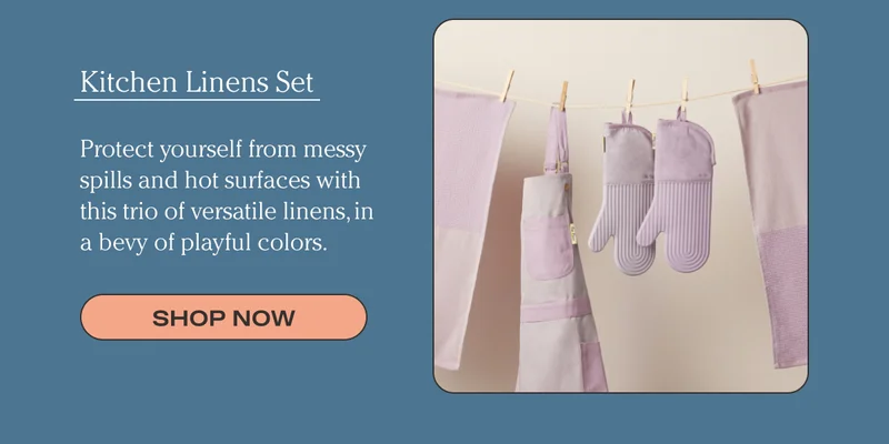 KITCHEN LINENS SET - SHOP NOW