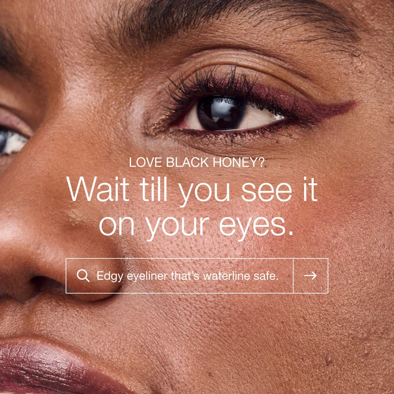 Love Black Honey? | Wait till you see it on your eyes. | Edgy eyeliner that’s waterline safe.