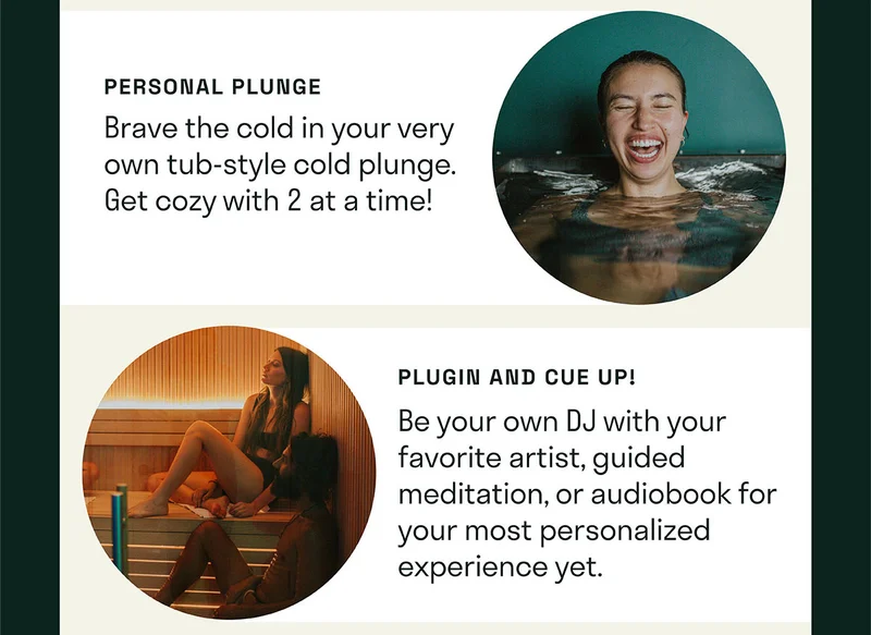 Private rooms let you be your own DJ! Cue up your favorite artist, a guided meditation, or pick up where you left off on your audiobook.   Just like with every Sauna House visit, we have fresh towels and water a-plenty