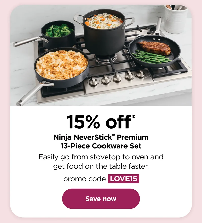15% off* Ninja NeverStick™ Premium 13-Piece Cookware Set with promo code LOVE15