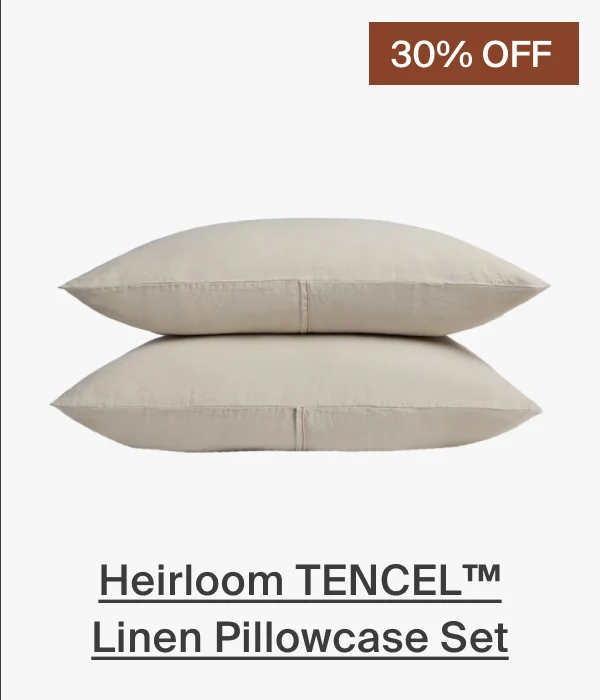 30% Off Heirloom Tencel Linen Pillowcase Set