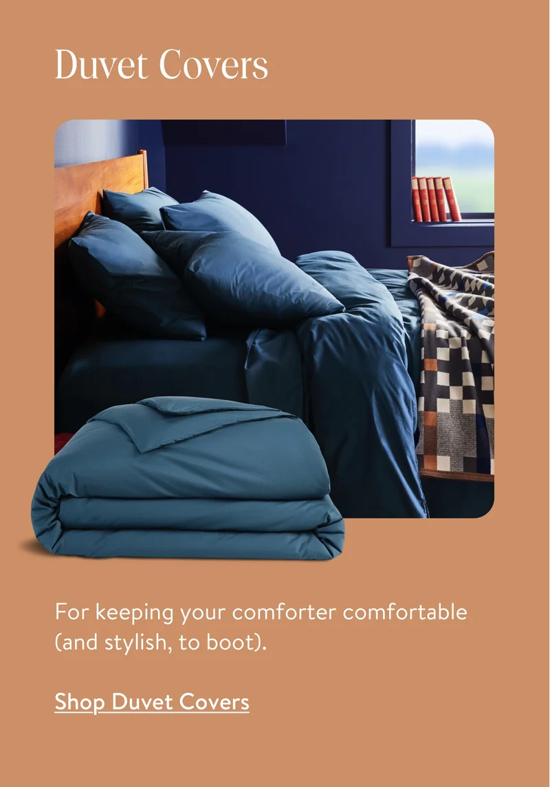 For keeping your comforter comfortable (and stylish, to boot).