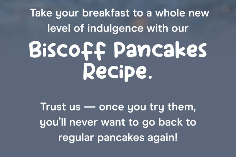 Take your breakfast to a whole new level of indulgence with our Biscoff Pancakes Recipe. Trust us — once you try them, you’ll never want to go back to regular pancakes again!