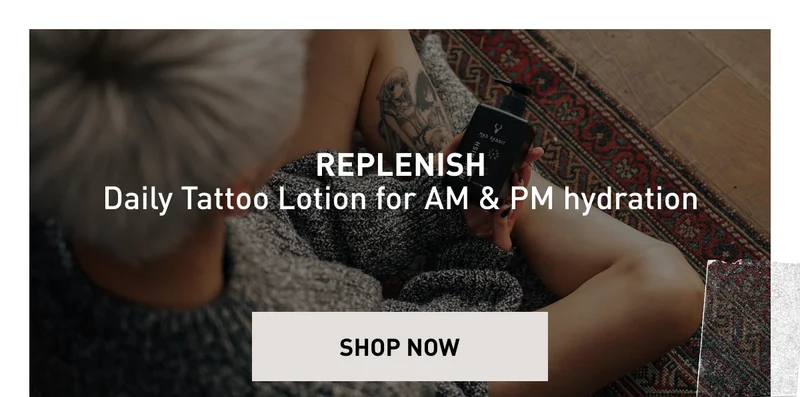 REPLENISH | Daily Tattoo Lotion for AM & PM hydration | SHOP NOW