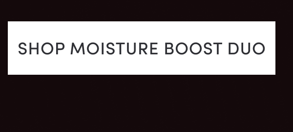 Shop Moisture Boost Duo