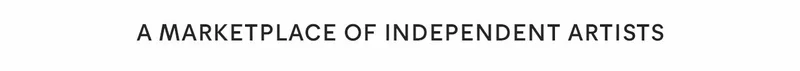 A Marketplace of Independent Artists